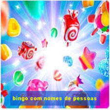 bingo com nomes de pessoas